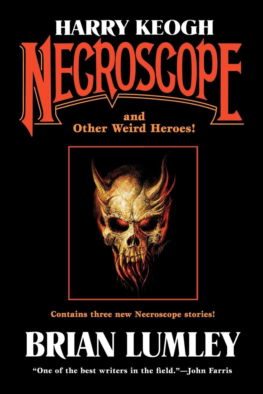 Cover: 9780765310606 | Harry Keogh | Necroscope and Other Weird Heroes! | Lumley Brian | Buch