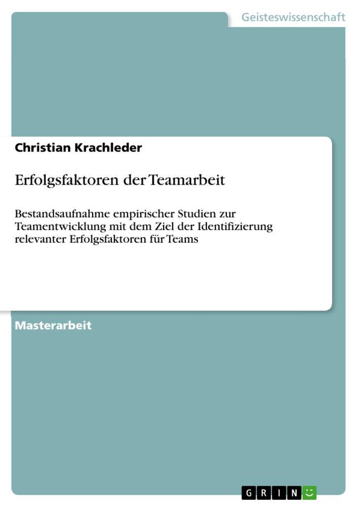 Cover: 9783656889113 | Erfolgsfaktoren der Teamarbeit | Christian Krachleder | Taschenbuch
