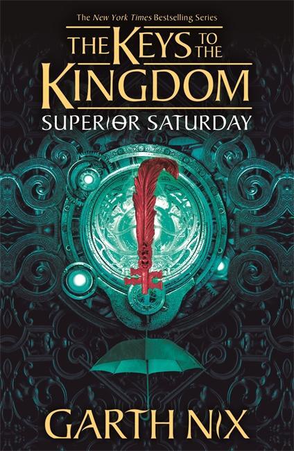 Cover: 9781471410253 | Superior Saturday: The Keys to the Kingdom 6 | Garth Nix | Taschenbuch