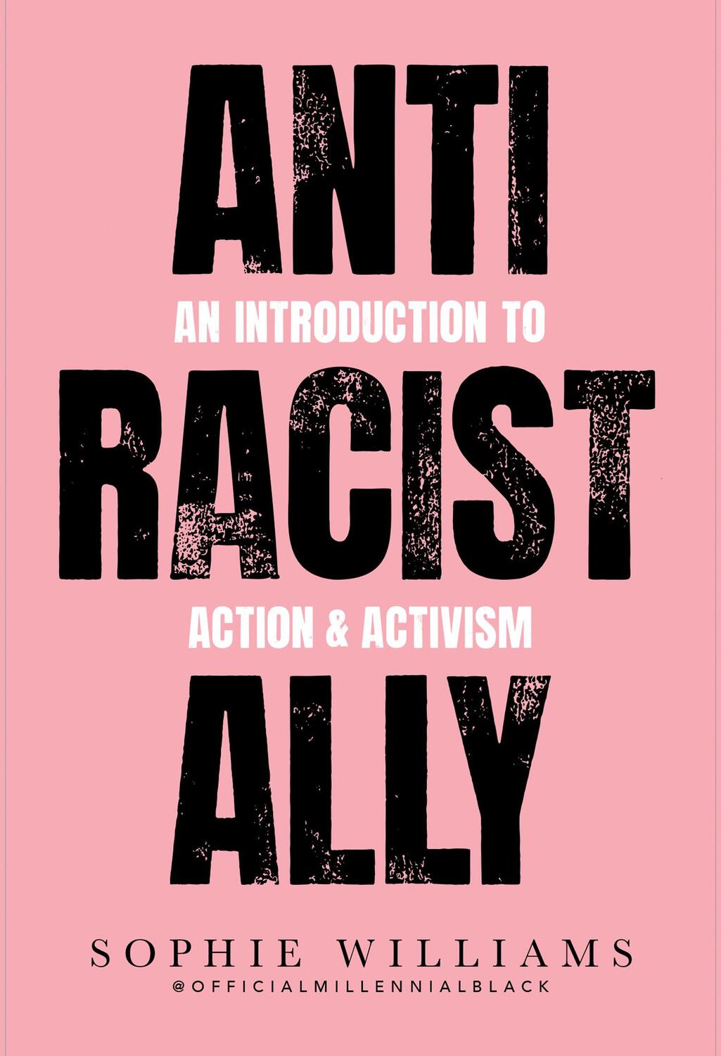 Cover: 9780007985128 | Anti-Racist Ally | An Introduction to Action and Activism | Williams