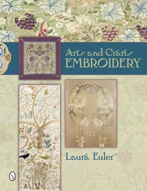 Cover: 9780764344091 | Arts and Crafts Embroidery | Laura Euler | Buch | Gebunden | Englisch