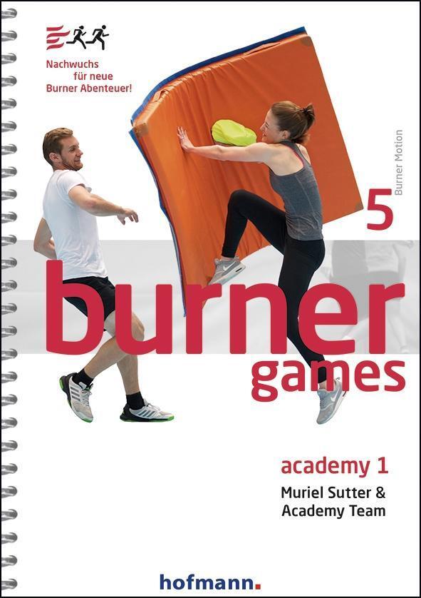 Cover: 9783778029916 | Burner Games Academy 1 | Nachwuchs für neue Burner Abenteuer! | Sutter