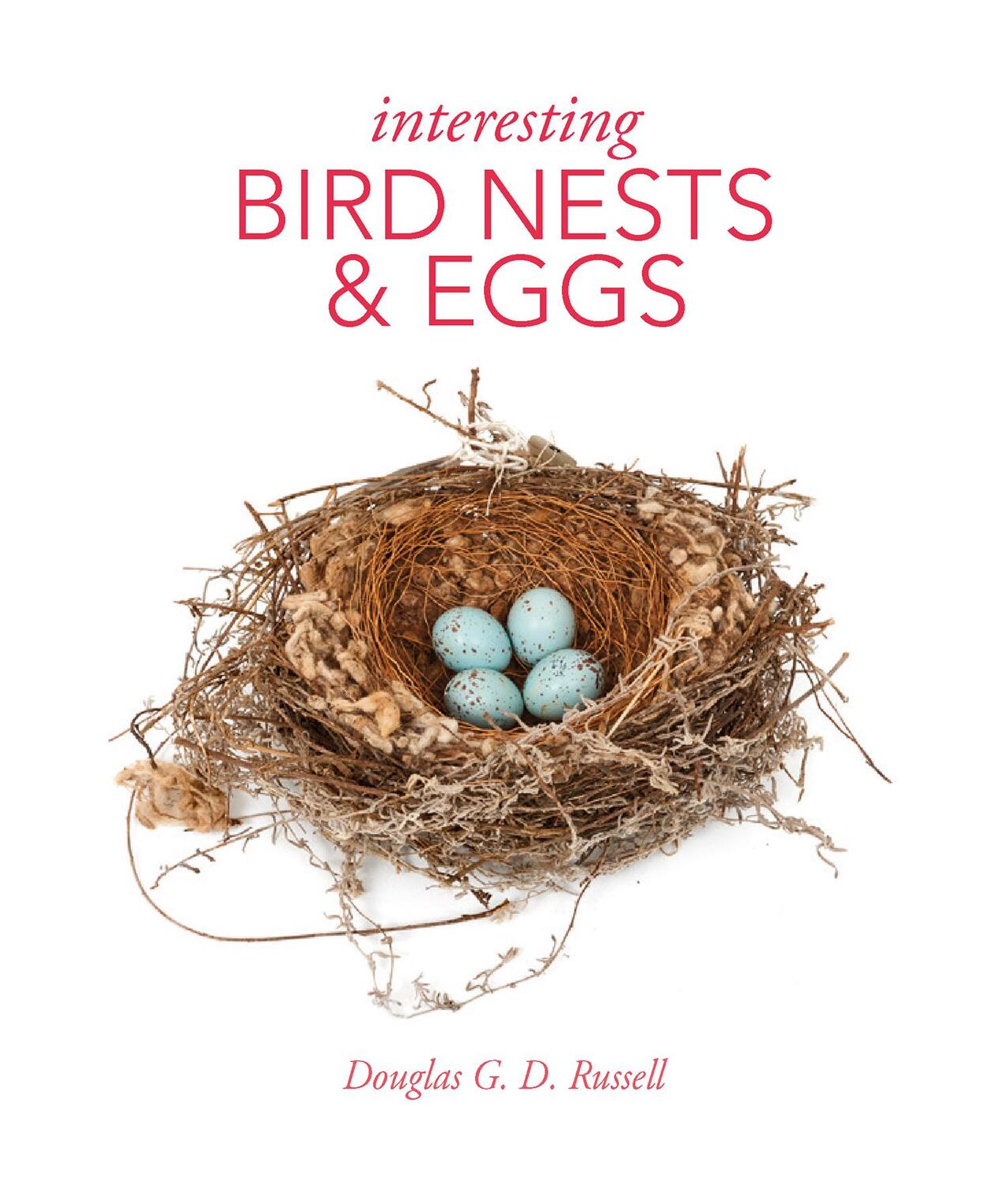 Cover: 9780565095529 | Interesting Bird Nests and Eggs | Douglas Russell | Buch | Englisch