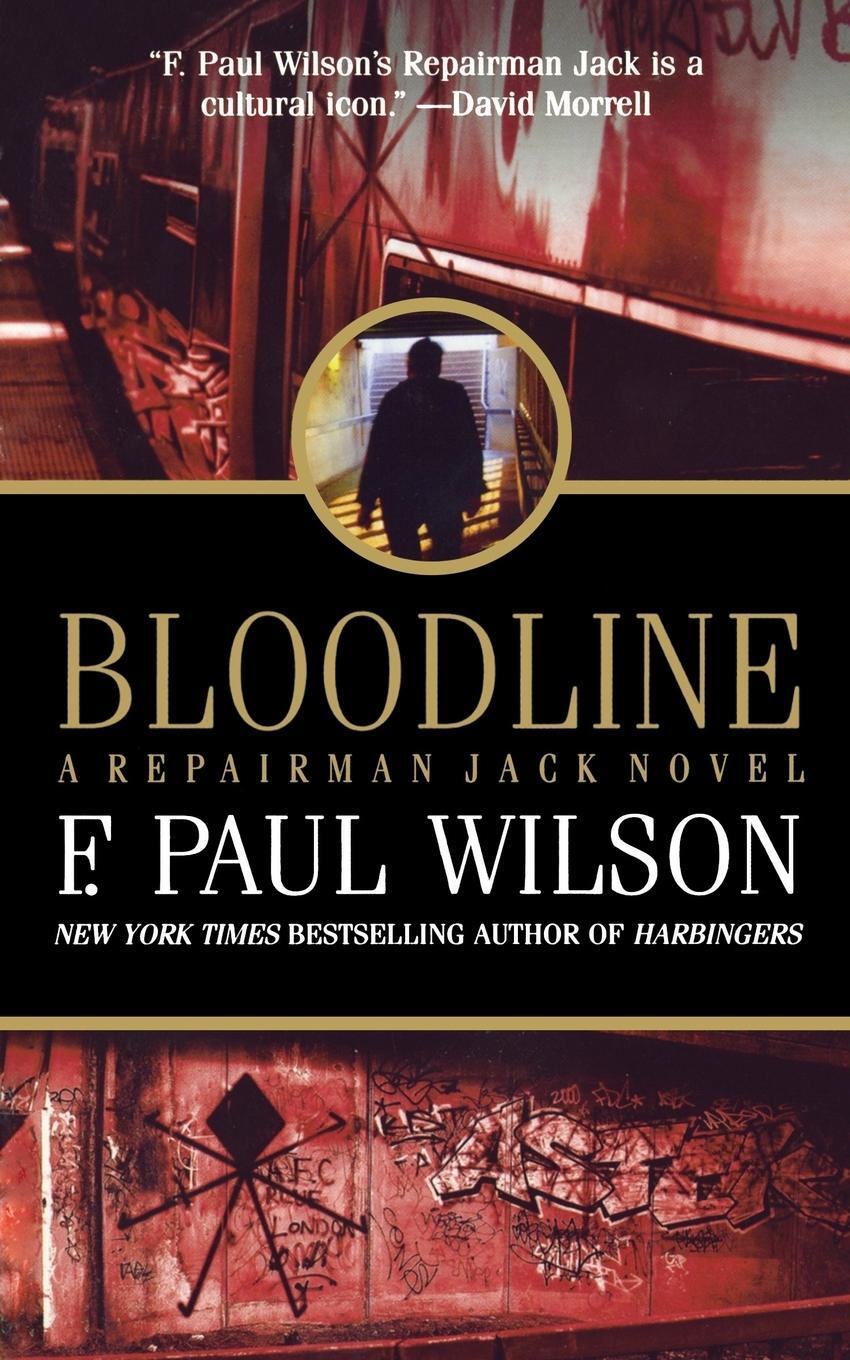 Cover: 9780765393975 | BLOODLINE | F. Paul Wilson | Taschenbuch | Paperback | Englisch | 2012