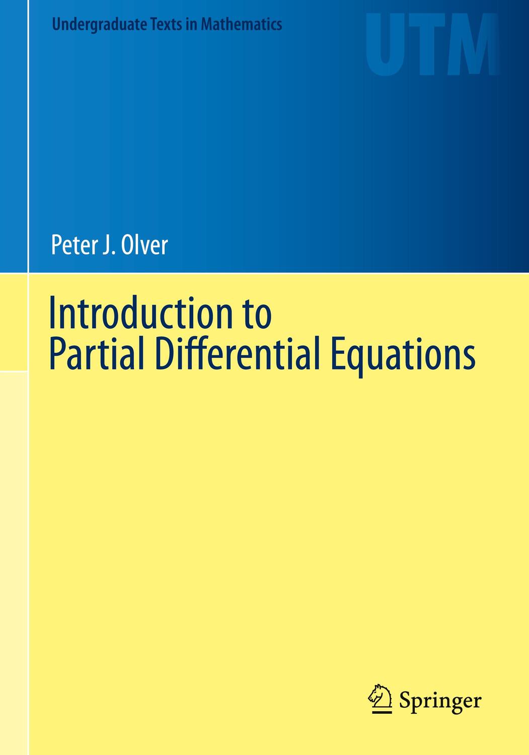 Cover: 9783319347448 | Introduction to Partial Differential Equations | Peter J. Olver | Buch
