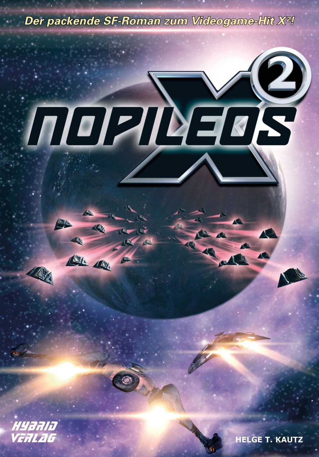 Cover: 9783946820635 | X2: Nopileos | Helge T. Kautz | Buch | 416 S. | Deutsch | 2019