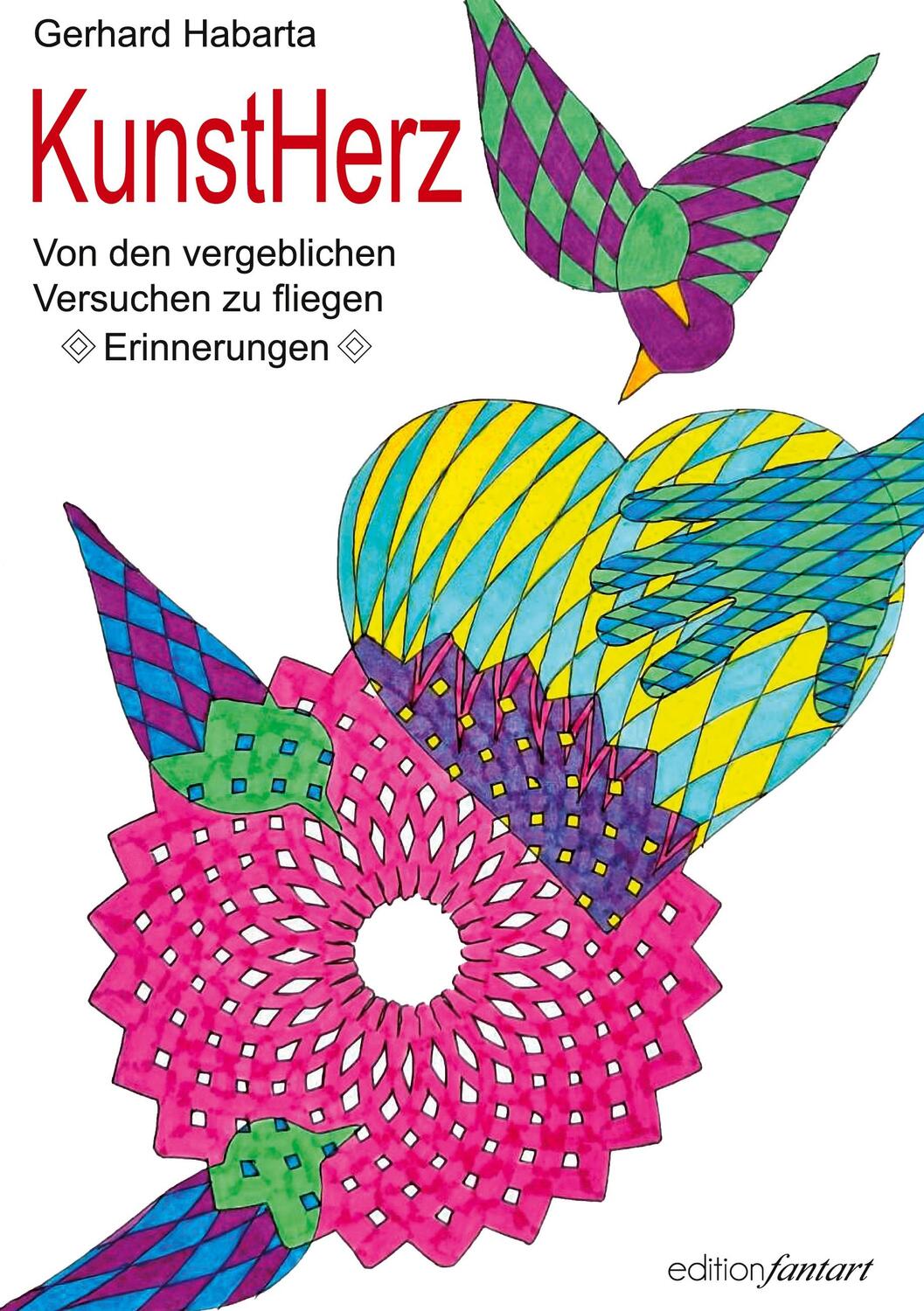Cover: 9783755713333 | Kunstherz | Von den vergeblichen Versuchen zu fliegen | Habarta | Buch