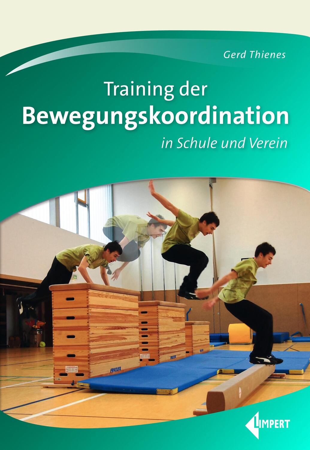 Cover: 9783785319109 | Training der Bewegungskoordination | in Schule und Verein | Thienes