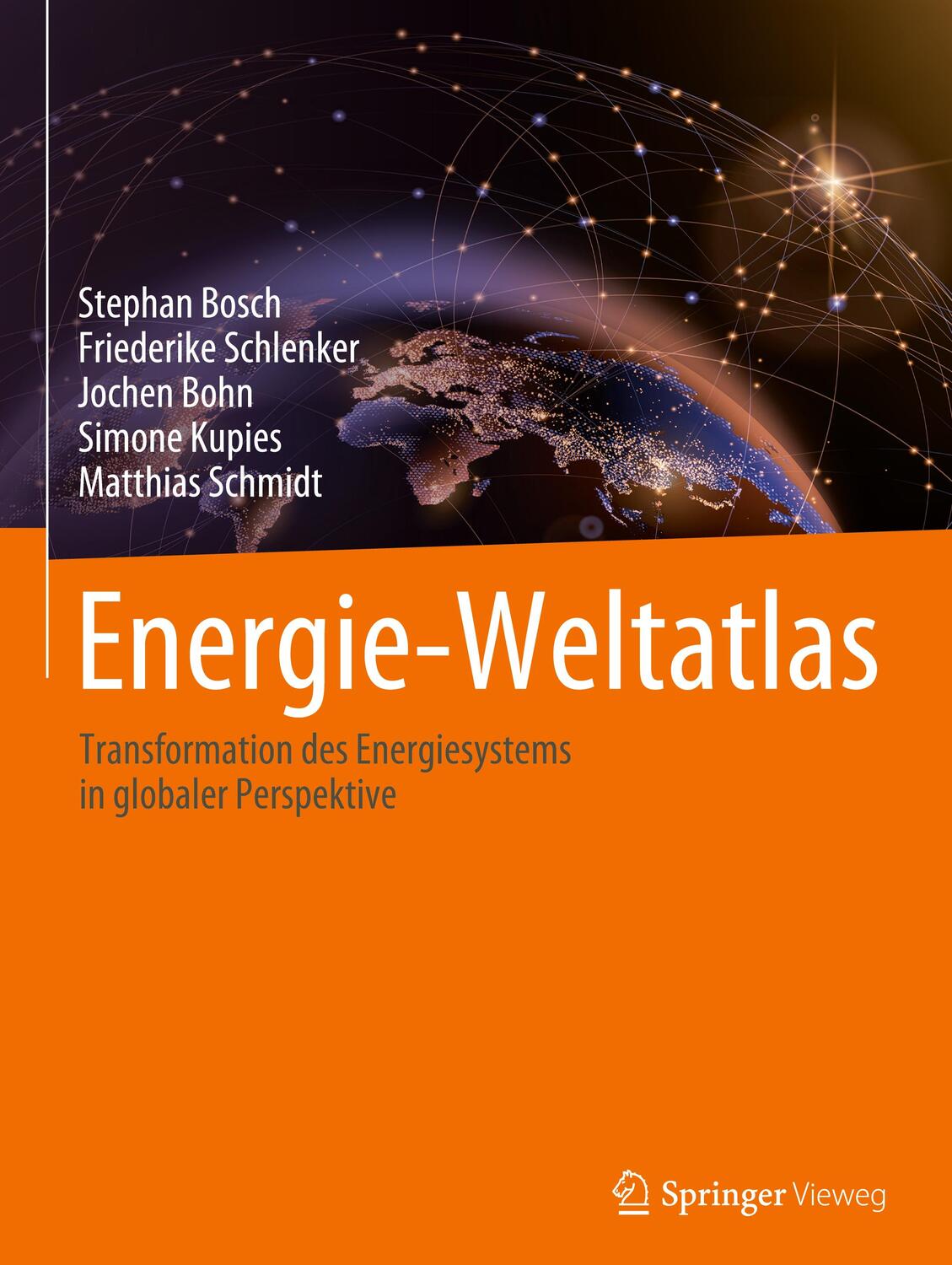 Cover: 9783658384487 | Energie-Weltatlas | Stephan Bosch (u. a.) | Buch | XI | Deutsch | 2023