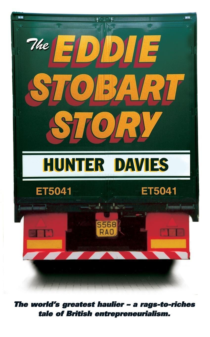 Cover: 9780007116324 | The Eddie Stobart Story | Hunter Davies | Taschenbuch | Paperback