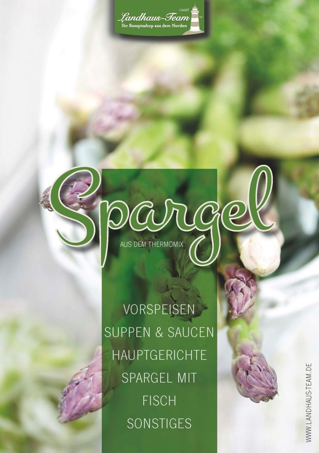 Cover: 9783944531243 | Spargel aus dem Thermomix® | Angelika Willhöft | Taschenbuch | Deutsch