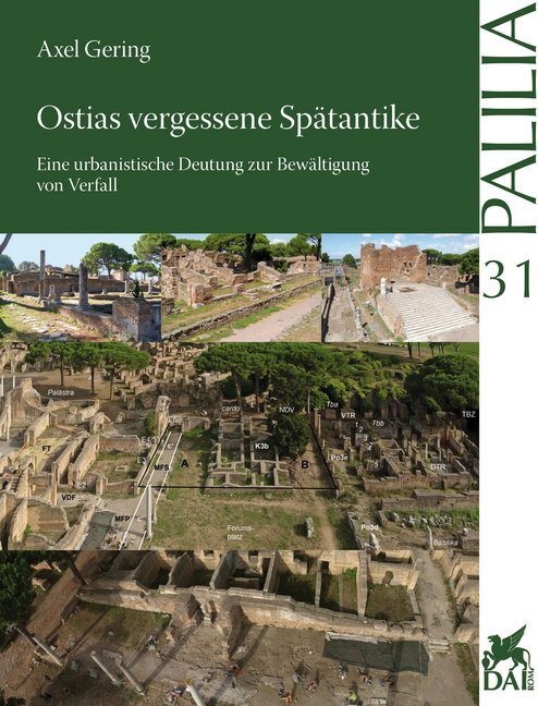 Cover: 9783954902101 | Ostias vergessene Spätantike | Axel Gering | Taschenbuch | 2019