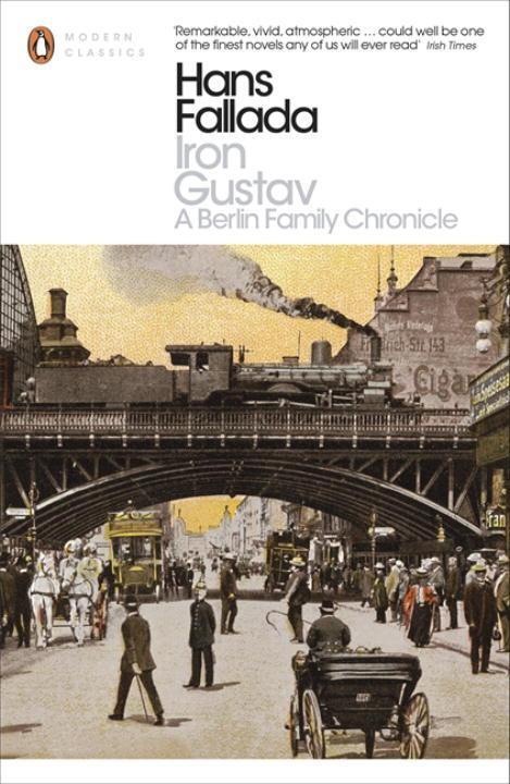 Cover: 9780141196534 | Iron Gustav | A Berlin Family Chronicle | Hans Fallada | Taschenbuch