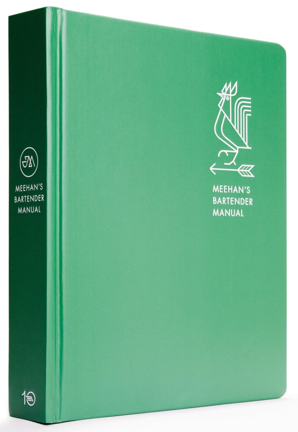 Cover: 9781607748625 | Meehan's Bartender Manual: [A Cocktail Reference and Recipe Book]