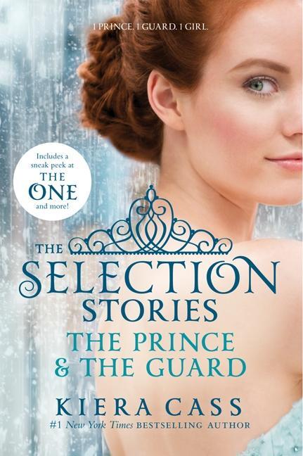 Cover: 9780062318329 | The Selection Stories: The Prince & The Guard | Kiera Cass | Buch