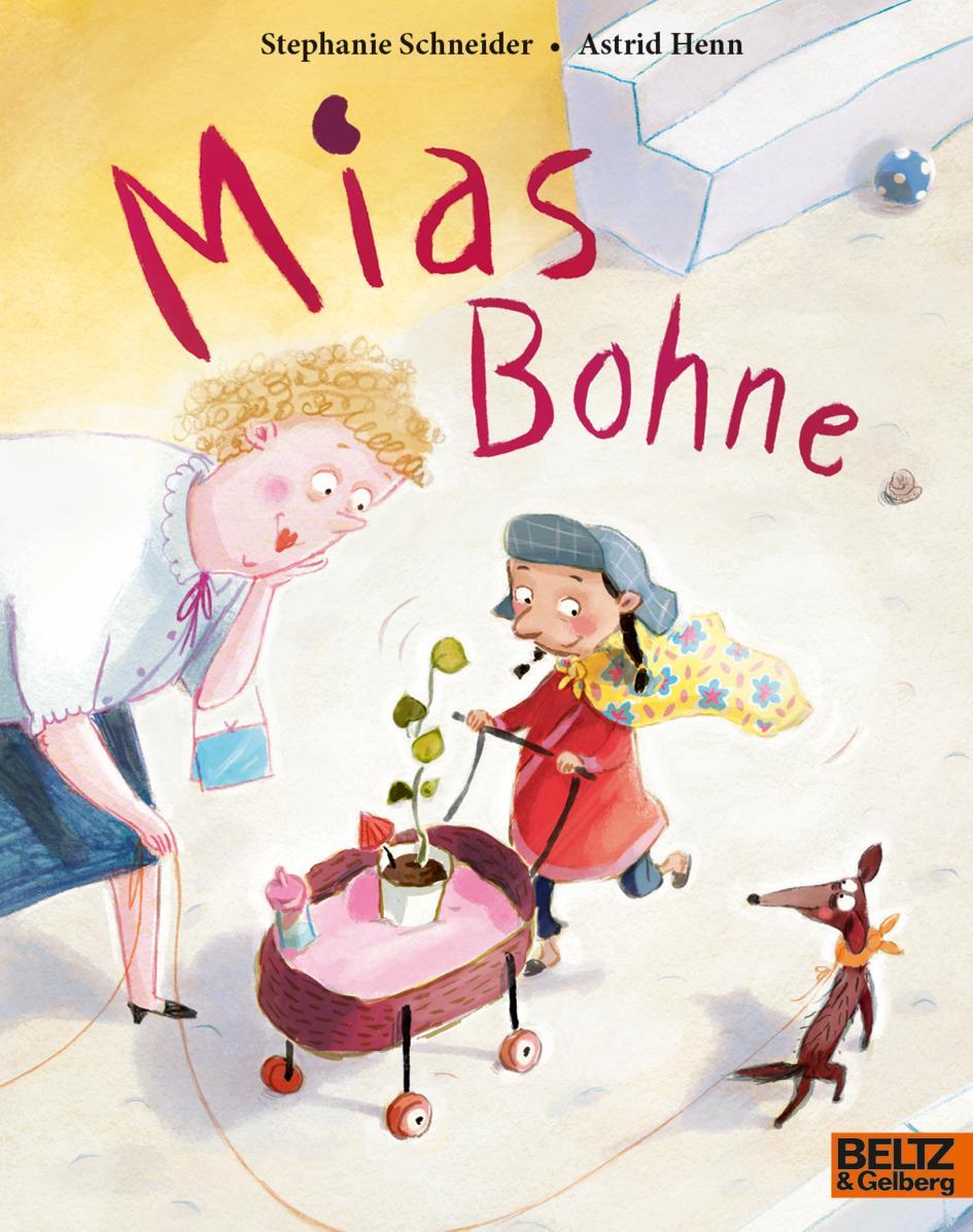 Cover: 9783407762658 | Mias Bohne | Vierfarbiges Bilderbuch | Stephanie Schneider | Buch