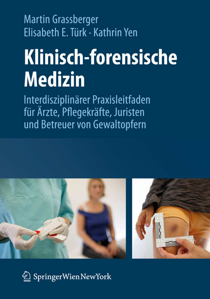 Cover: 9783211994672 | Klinisch-forensische Medizin | Martin Grassberger (u. a.) | Buch