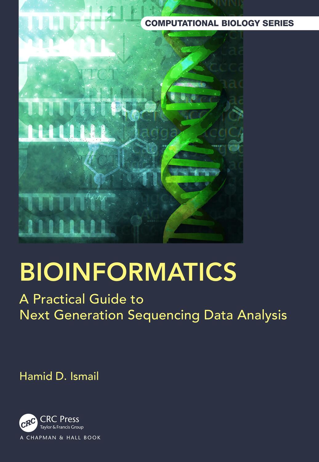 Cover: 9781032408910 | Bioinformatics | Hamid D. Ismail | Taschenbuch | Englisch | 2023
