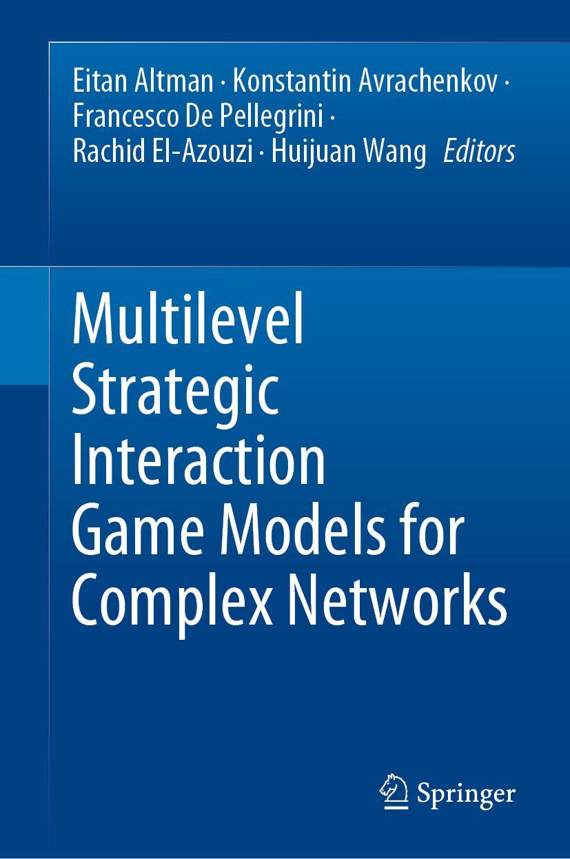 Cover: 9783030244545 | Multilevel Strategic Interaction Game Models for Complex Networks