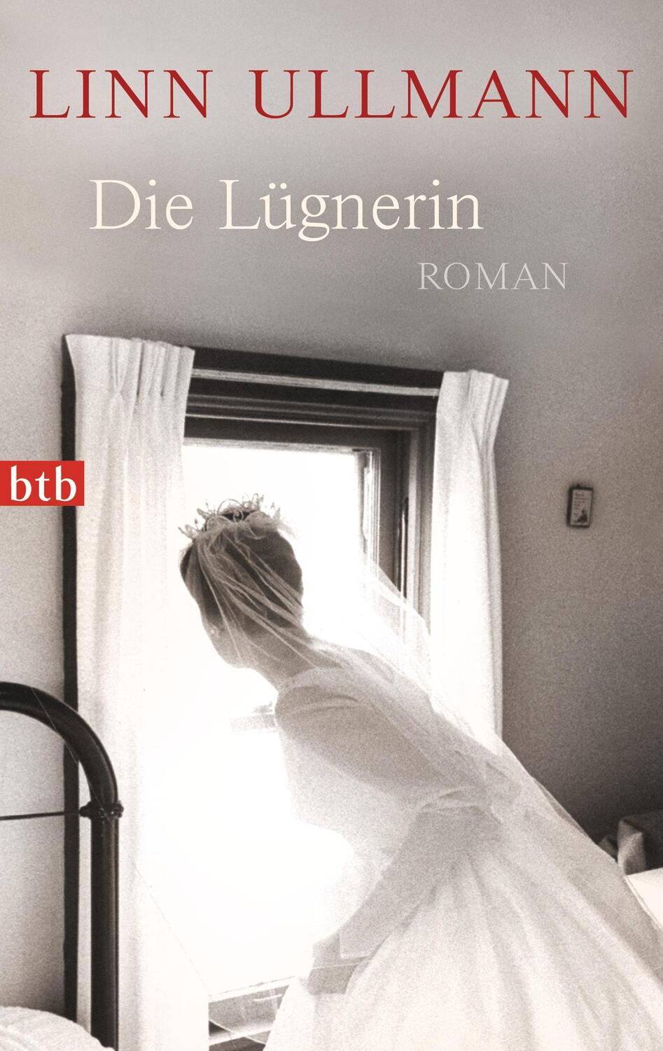 Cover: 9783442746385 | Die Lügnerin | Linn Ullmann | Taschenbuch | btb | Deutsch | 2013 | btb