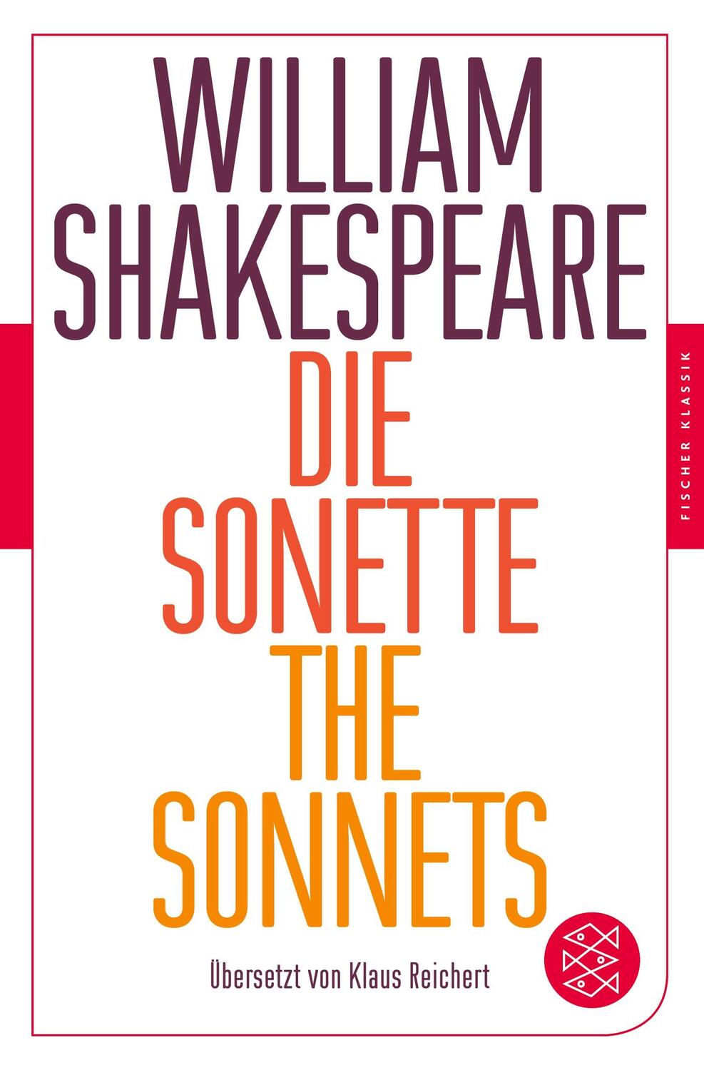 Cover: 9783596906291 | Die Sonette - The Sonnets | Übersetzt von Klaus Reichert | Shakespeare
