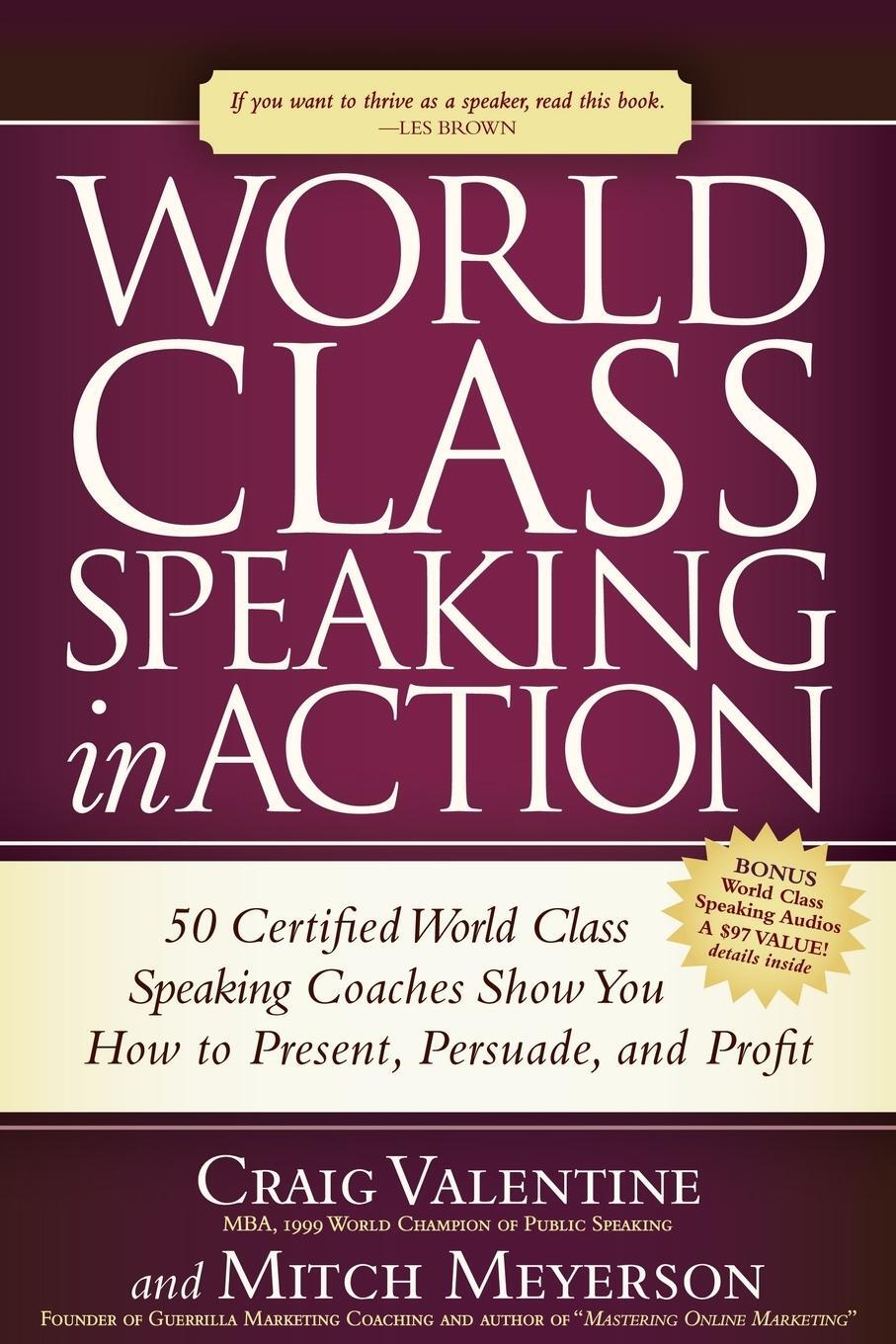 Cover: 9781630470739 | World Class Speaking in Action | Craig Valentine (u. a.) | Taschenbuch