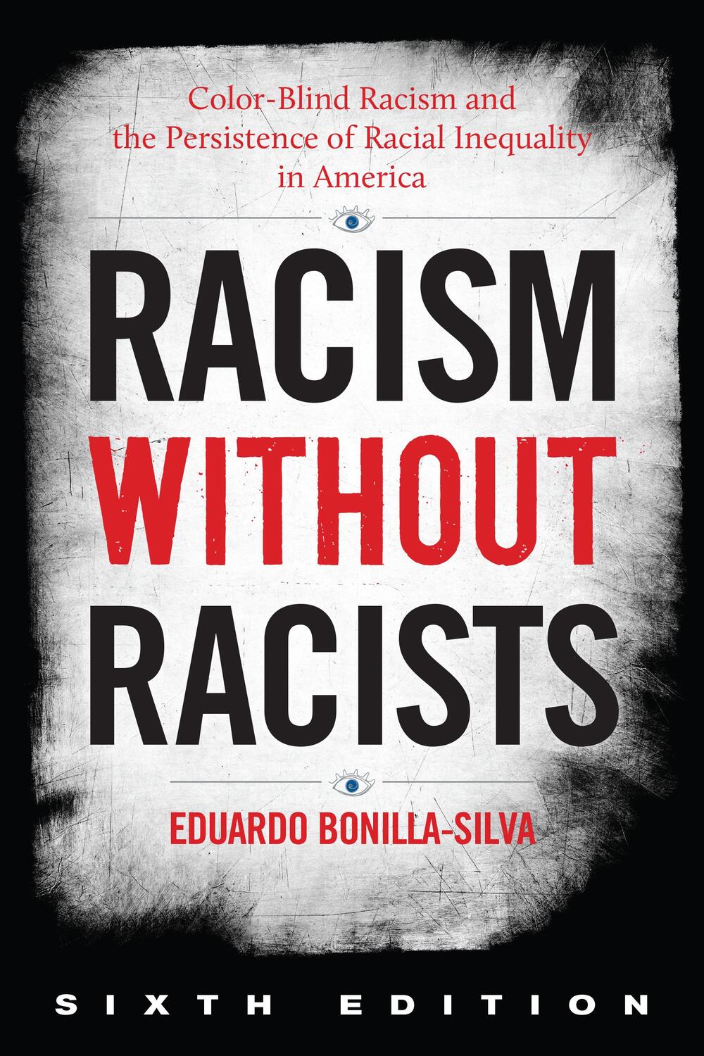 Cover: 9781538151419 | Racism without Racists | Eduardo Bonilla-Silva | Taschenbuch | 2021