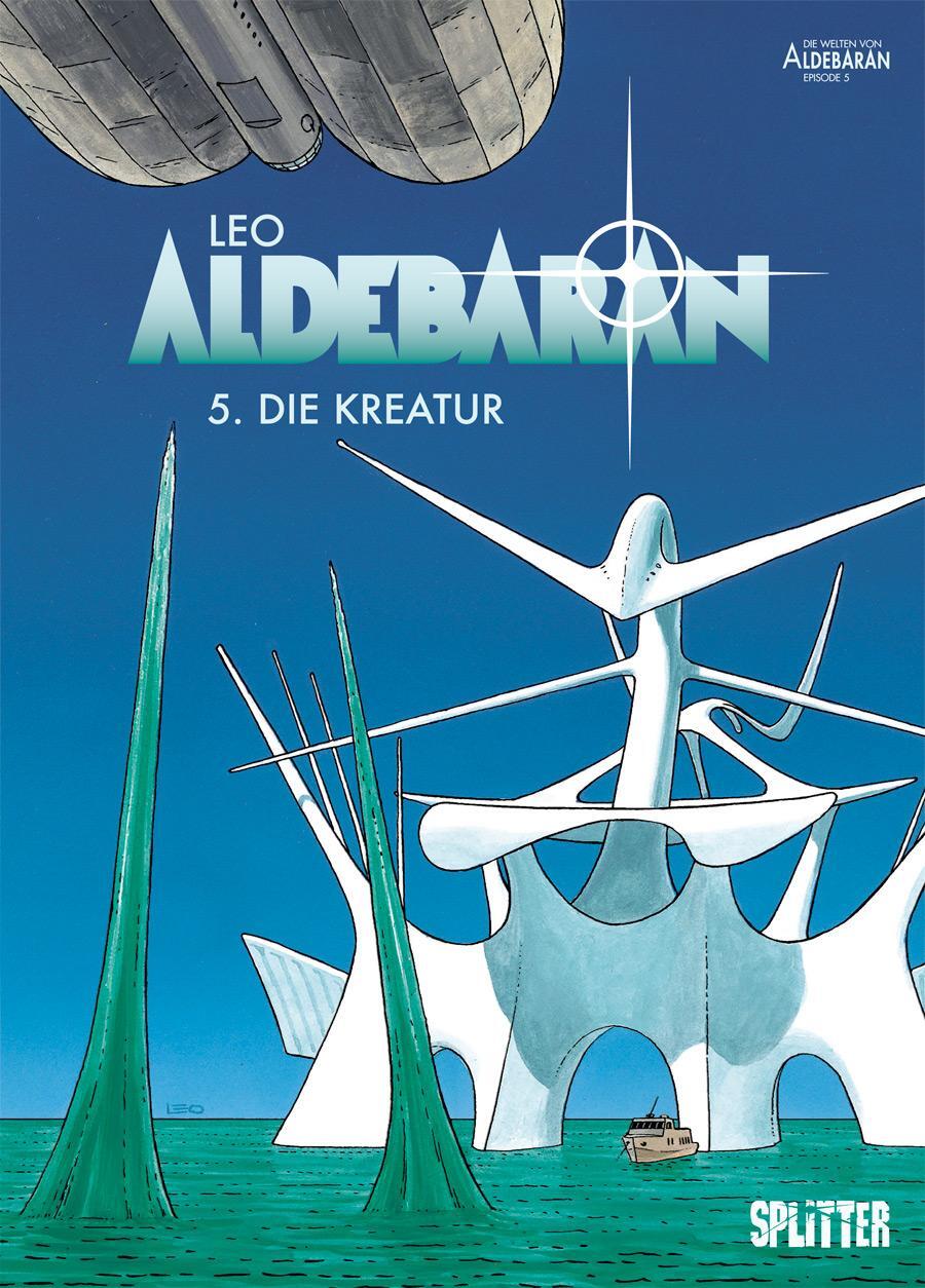 Cover: 9783958395763 | Aldebaran 05. Die Kreatur | Leo | Buch | Aldebaran | 64 S. | Deutsch