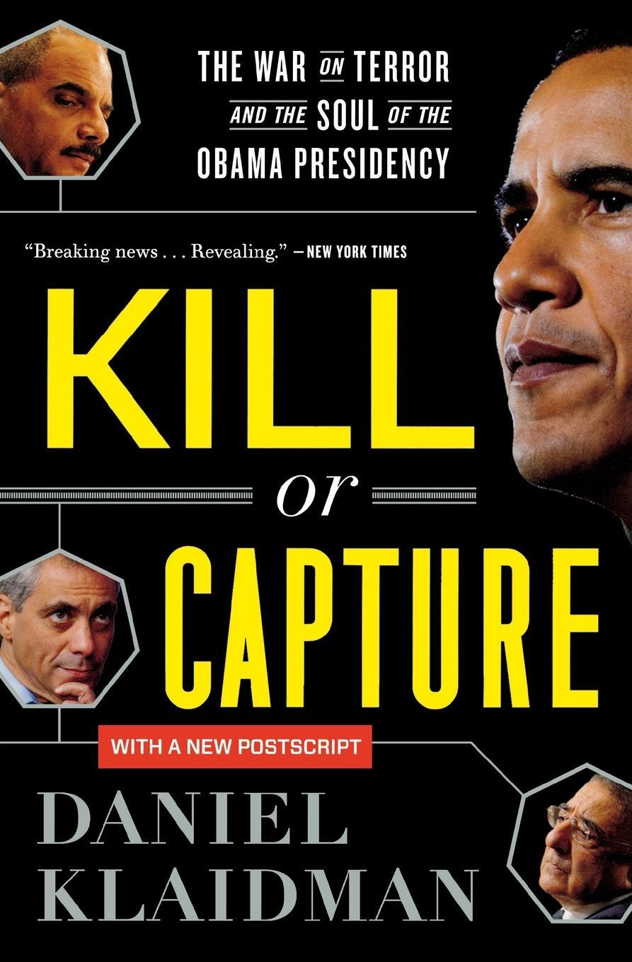 Cover: 9780544002166 | Kill or Capture | Daniel Klaidman | Taschenbuch | Paperback | Englisch