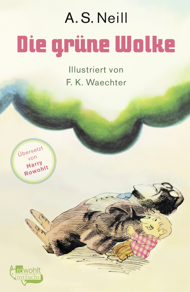 Cover: 9783499218118 | Die grüne Wolke | A. S. Neill | Buch | Deutsch | 2018 | Rowohlt TB.