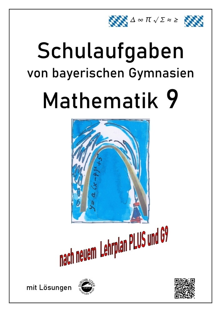 Cover: 9783946141051 | Mathematik 9 Schulaufgaben (G9, LehrplanPLUS) von bayerischen...