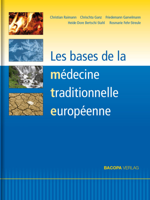 Cover: 9783991140481 | Les bases de la médecine traditionnelle européenne | Raimann (u. a.)