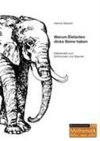 Cover: 9783833496936 | Warum Elefanten dicke Beine haben | Helmut Albrecht | Taschenbuch