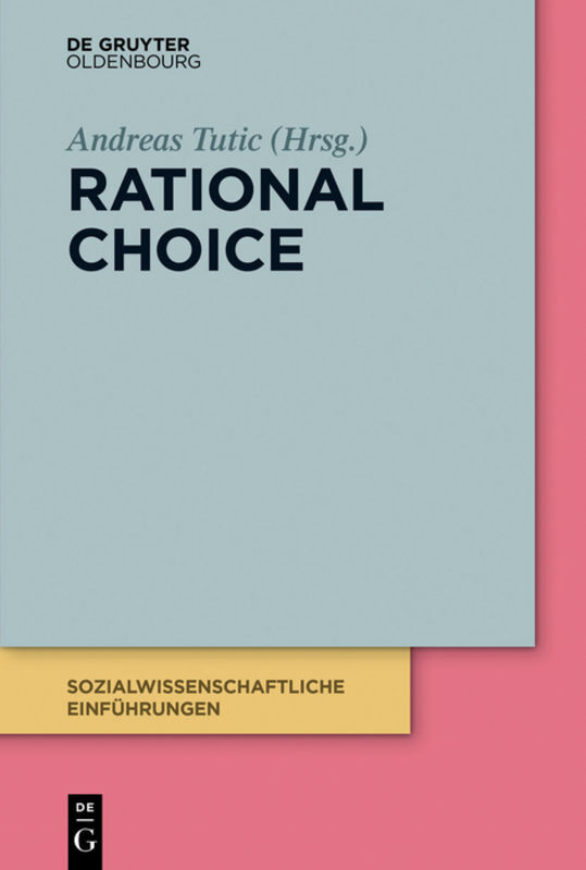 Cover: 9783110673609 | Rational Choice | Andreas Tutic | Taschenbuch | 2020 | De Gruyter