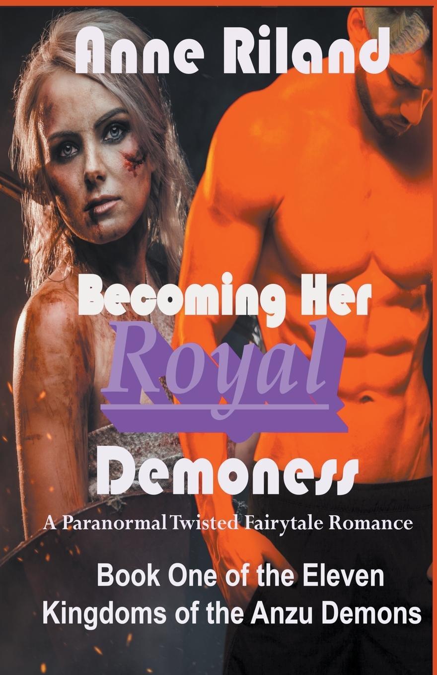 Cover: 9798223861560 | Becoming Her Royal Demoness | Anne Riland | Taschenbuch | Paperback