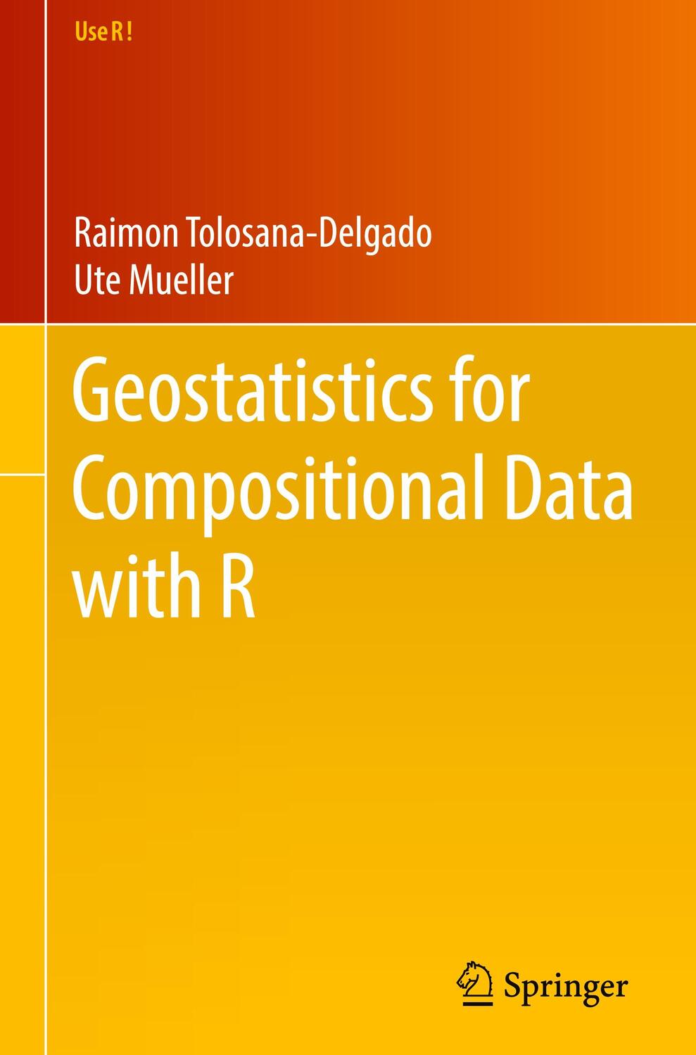 Cover: 9783030825676 | Geostatistics for Compositional Data with R | Ute Mueller (u. a.)