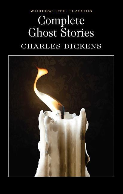 Cover: 9781853267345 | Complete Ghost Stories | Charles Dickens | Taschenbuch | Englisch