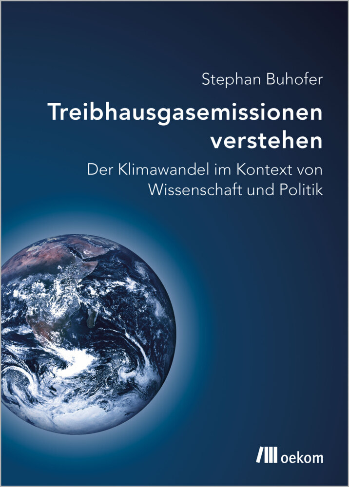 Cover: 9783962383114 | Treibhausgasemissionen verstehen | Stephan Buhofer | Buch | 182 S.