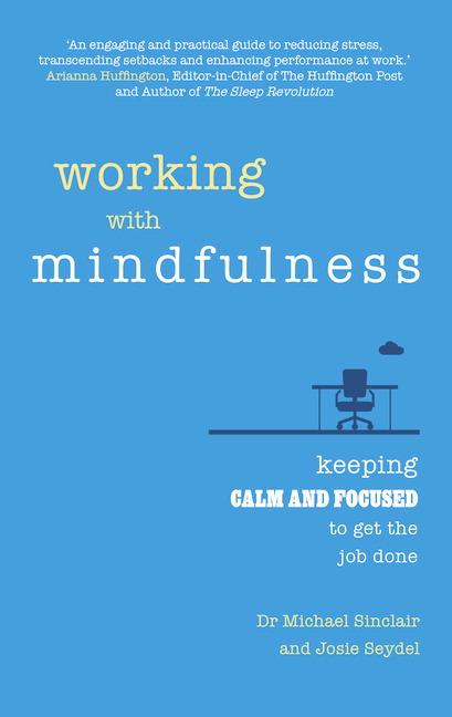 Cover: 9781292098326 | Working with Mindfulness | Josie Seydel (u. a.) | Taschenbuch | 2016