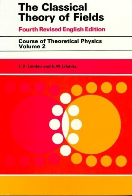 Cover: 9780750627689 | The Classical Theory of Fields | Volume 2 | L D Landau (u. a.) | Buch
