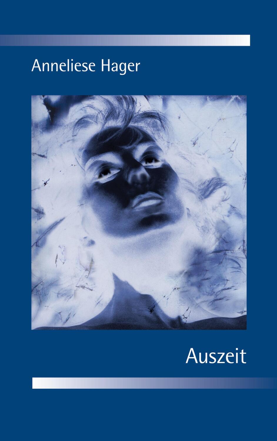 Cover: 9783833405112 | Auszeit | Anneliese Hager | Taschenbuch | Paperback | 80 S. | Deutsch