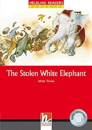 Cover: 9783852721842 | The Stolen White Elephant, Class Set | Mark Twain | Taschenbuch | 2017