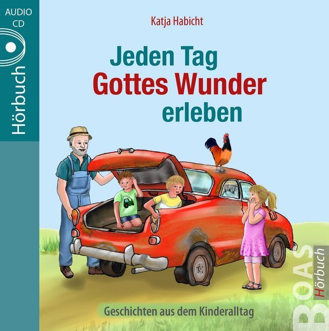 Cover: 9783942258753 | Jeden Tag Gottes Wunder erleben, 1 Audio-CD | Katja Habicht | Audio-CD