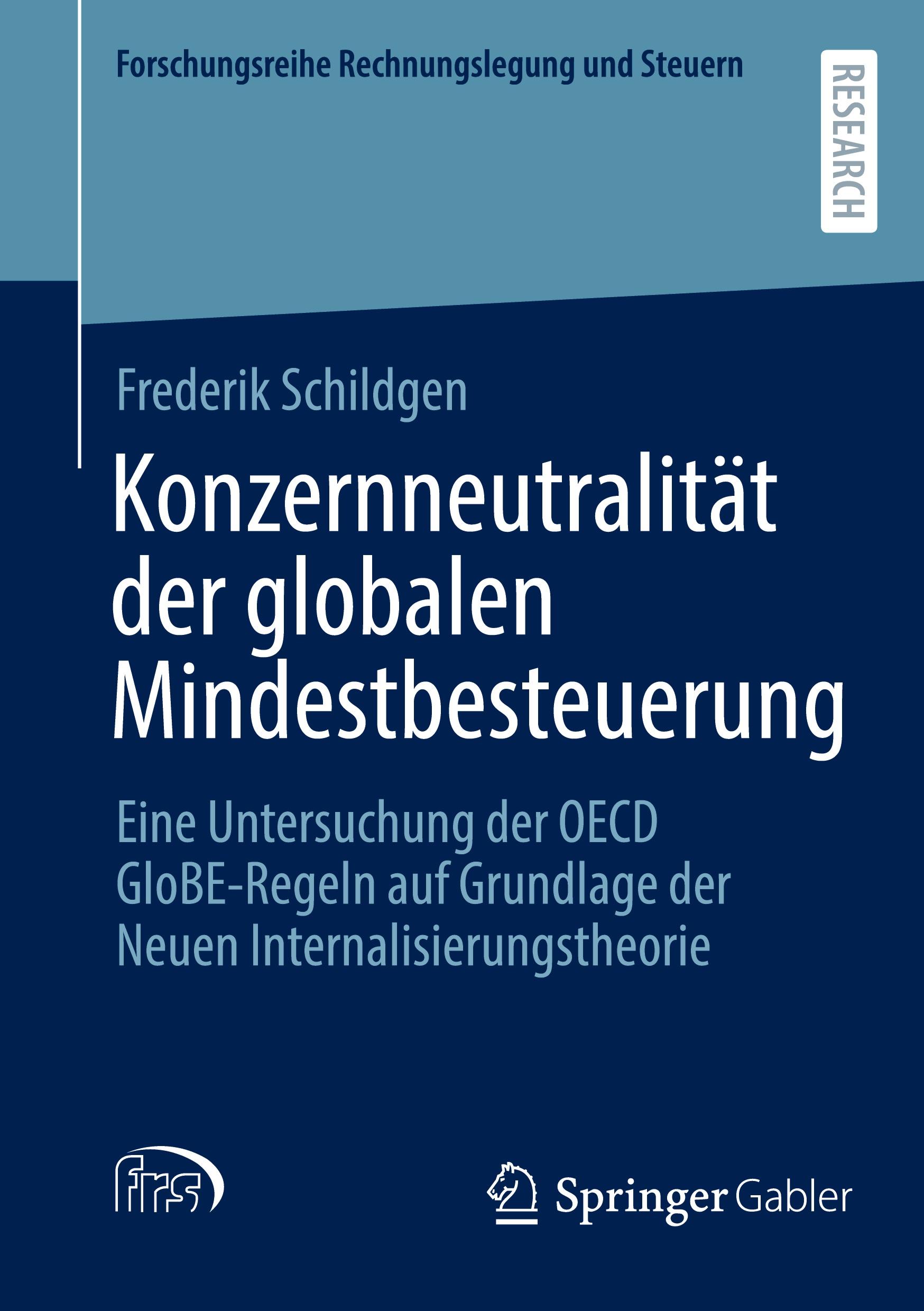 Cover: 9783658463359 | Konzernneutralität der globalen Mindestbesteuerung | Schildgen | Buch