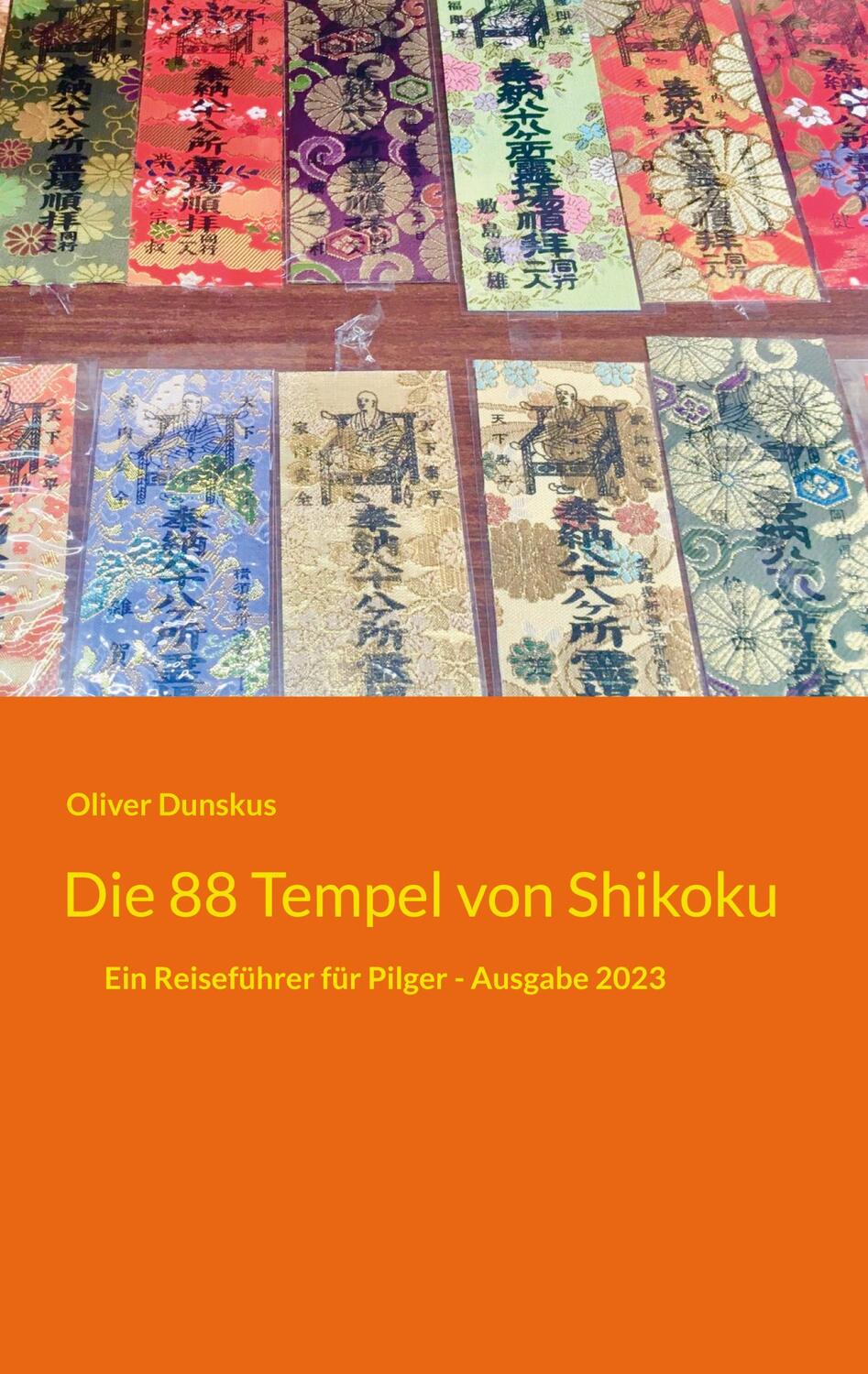 Cover: 9783756839339 | Die 88 Tempel von Shikoku | Ein Reiseführer für Pilger - Ausgabe 2023