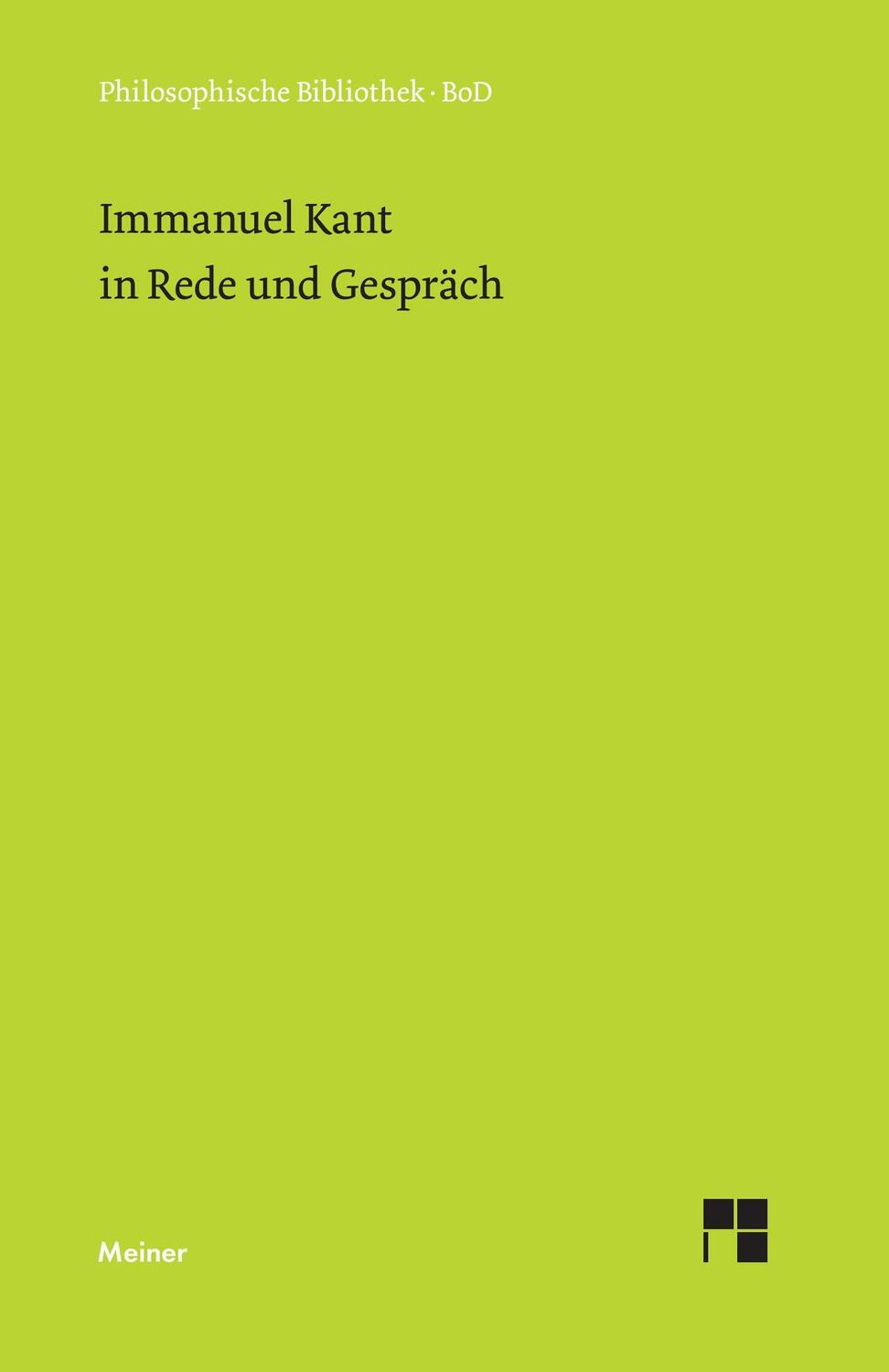 Cover: 9783787309191 | Immanuel Kant in Rede und Gespräch | Rudolf Malter | Buch | 644 S.