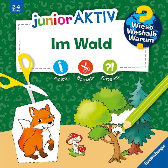 Cover: 9783473600588 | Wieso? Weshalb? Warum? junior AKTIV: Im Wald | Taschenbuch | 48 S.