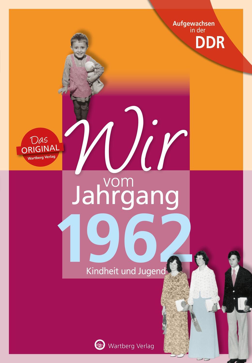 Cover: 9783831331628 | Aufgewachsen in der DDR - Wir vom Jahrgang 1962 - Kindheit und...