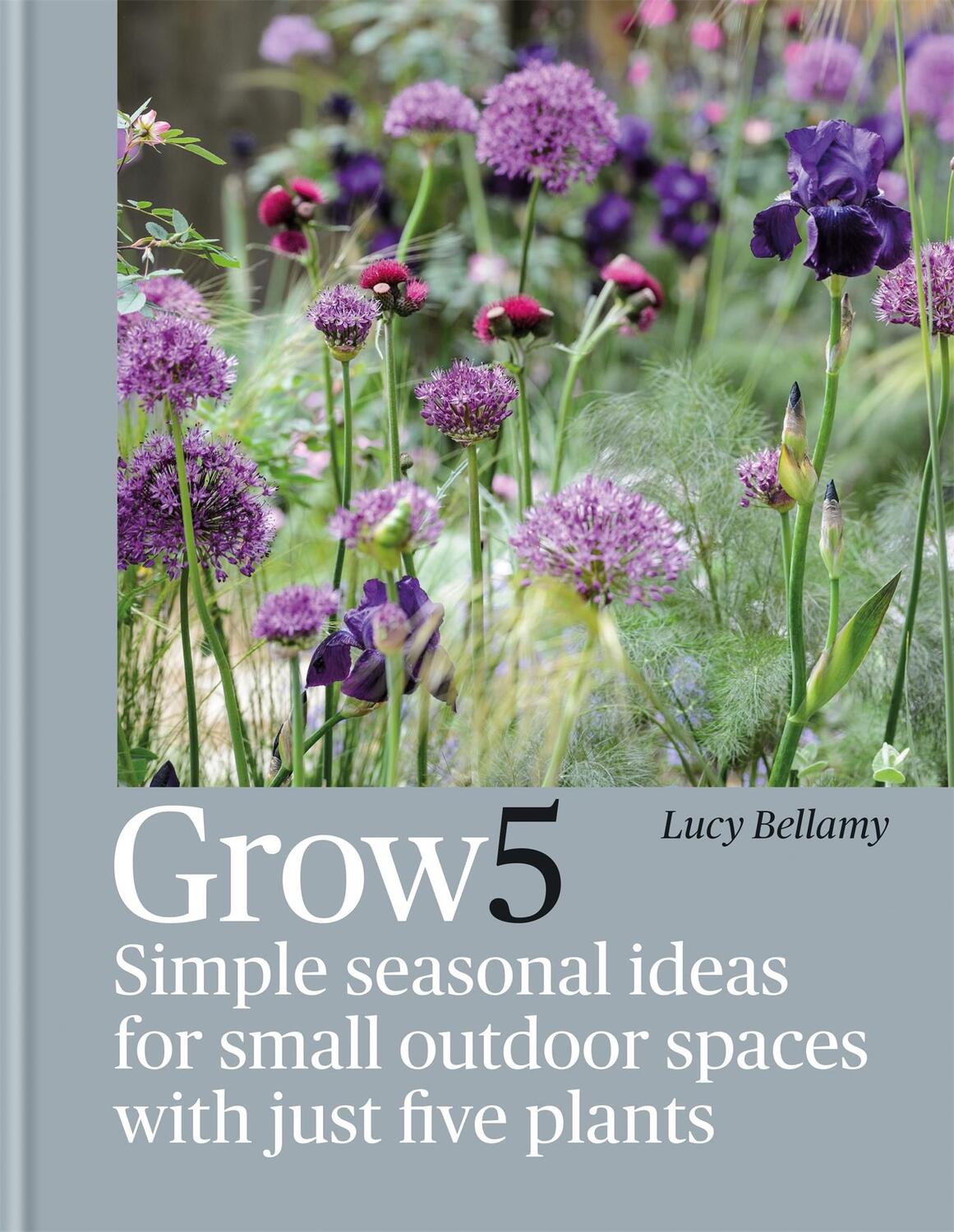 Cover: 9781784727611 | Grow 5 | Lucy Bellamy | Buch | Gebunden | Englisch | 2022