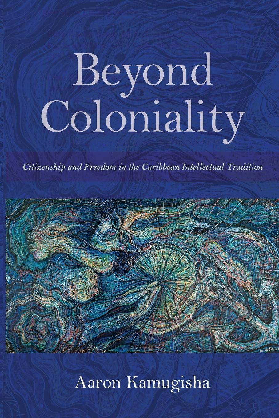 Cover: 9780253062635 | Beyond Coloniality | Indiana University Press | EAN 9780253062635